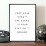 'Keep Your Eyes On The Stars' Dream Quote Print, thumbnail 1 of 3