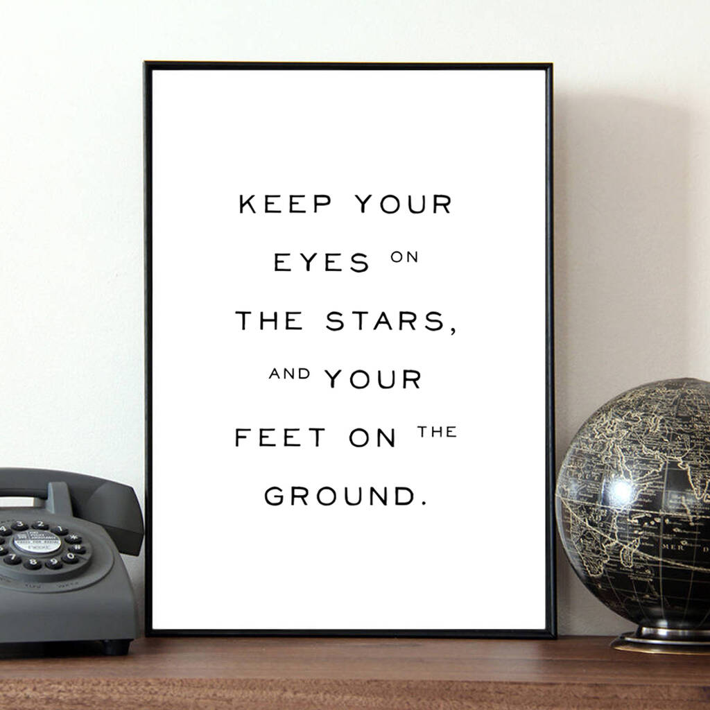 'Keep Your Eyes On The Stars' Dream Quote Print, 1 of 3
