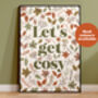 Let's Get Cosy Autumn Fall Print, thumbnail 2 of 3