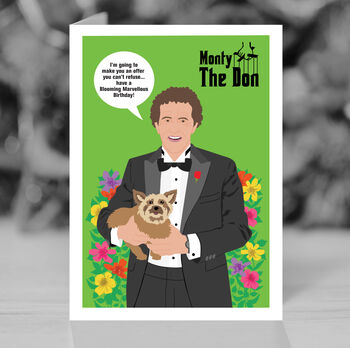 Monty Don, Monty Is The Don Birthday Card, 4 of 7