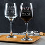 Personalised Dad Wine Glass 'It's Time To Wine', thumbnail 4 of 6