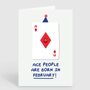 Ace People Born In February Birthday Card, thumbnail 2 of 2