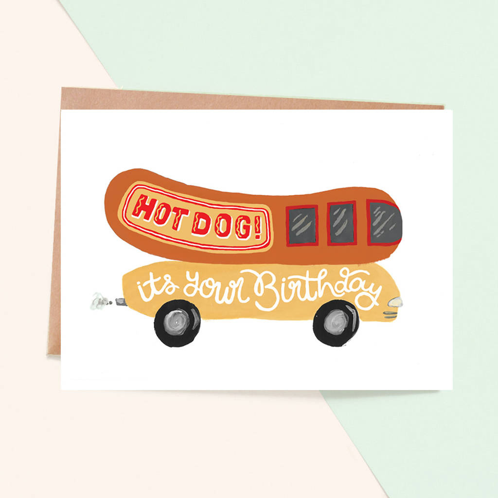  Hot Dog Birthday Card By Jade Fisher Notonthehighstreet