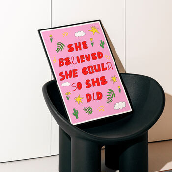 'She Believed She Could So She Did' Empowering Quote Art Print, 3 of 5