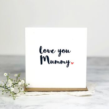 Love You Mum Card, 2 of 2