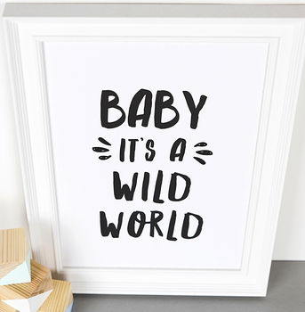 'Baby It's A Wild World' Monochrome Nursery Print, 4 of 4