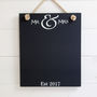 Personalised Mr And Mrs Chalkboard, thumbnail 1 of 3