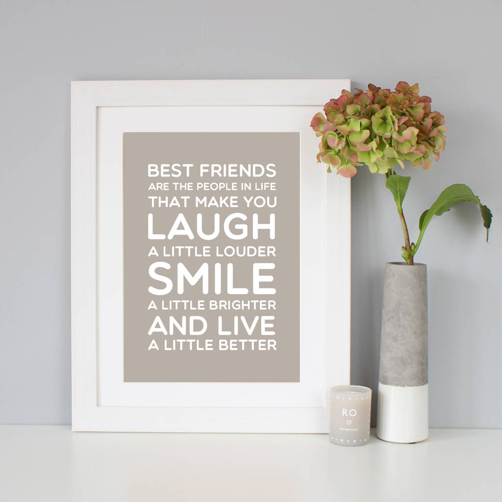 Best Friend' Gift Quote Print By Hope and Love | notonthehighstreet.com