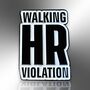 Walking Hr Violation Enamel Lapel Pin, Gift For Boss, Work, Office Colleagues, Secret Santa Gift, Humourous Rude Gifts For Men, thumbnail 3 of 8