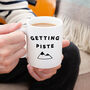 'Getting Piste' Ski Mug, thumbnail 9 of 9