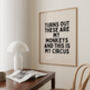 Turns Out These Are My Monkeys And This Is My Circus Wall Print | Black And Cream, thumbnail 1 of 3