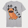Go Mutts Men's Dog Slogan T Shirt, thumbnail 6 of 6