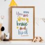 You Are Strong, Brave And Kind Nursery Print, thumbnail 1 of 6