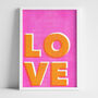 Love Typography Bright Riso Print, thumbnail 9 of 9