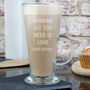 Personalised All You Need Is Love Latte Glass Mug, thumbnail 1 of 3