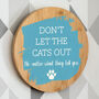 Personalised Don't Let The Pets Out Sign, thumbnail 1 of 7