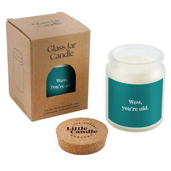 Wow You're Old • Birthday Gift • Scented Glass Jar Candle • Humour • Just Because Candle • Gift Box, 2 of 3