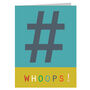 Mini Hashtag Whoops Card, thumbnail 2 of 5