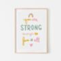 You Are Strong Enough Motivational Art Print, thumbnail 4 of 4