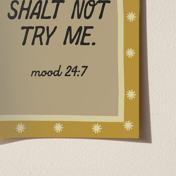 Thou Shalt Not Try Me Giclée Print, 9 of 12