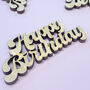Wooden Happy Birthday Retro Font Confetti, thumbnail 2 of 3