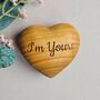 'I'm Yours' Engraved Wooden Heart, thumbnail 1 of 2