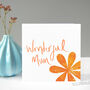 Wonderful Mum Mother's Day Card, thumbnail 2 of 5