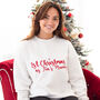 Ladies First Christmas Personalised Sweatshirt Jumper, thumbnail 2 of 6