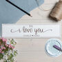 Personalised Ps I Love You Wooden Sign, thumbnail 2 of 4