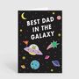 Best Dad In The Galaxy Father's Day Space Birthday Card, thumbnail 2 of 3