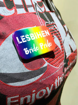 Lesbihen Bride Pride Gay Lesbian Hen Party Badges, 6 of 8