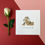 I Otterley Adore You Card, thumbnail 1 of 3