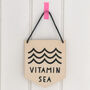 'Vitamin Sea' Wooden Wall Plaque, thumbnail 1 of 3