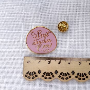 Best Teacher Ever Enamel Pin, Teacher Appreciation Gift, End Of Term Teaching Assistant Gift, 11 of 12