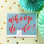 Mini Whoop De Do! Card, thumbnail 3 of 5
