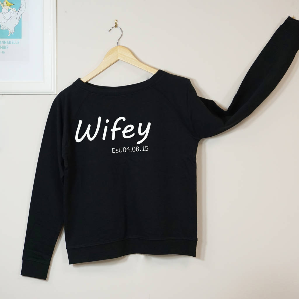 Wifey Slouch Sweatshirt By Perfect Personalised Gifts ...