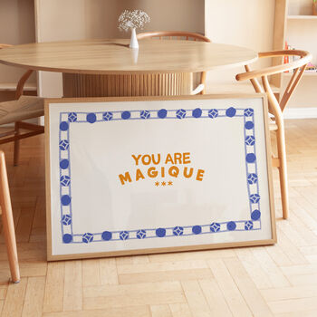 You Are Magique Print, Vintage Style Print, Living Room Prints, 7 of 10