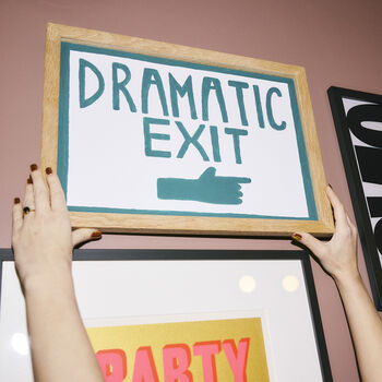 Dramatic Exit Funny Hand Painted Wall Art Print, 2 of 12