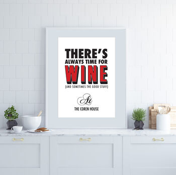 Personalised 'Always Time For Red Wine' Print, 3 of 5