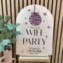 Personalised Arched Wife Of The Party Hen Do Sign, thumbnail 3 of 3