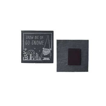 Square Slate Magnet 'Grow Big Or Go Gnome' | Home Decor | Fridge Magnet, 2 of 2