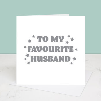 My Favourite Husband Valentine's Day Card, 3 of 3