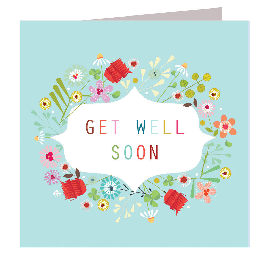Floral Get Well Soon Card By Kali Stileman Publishing ...