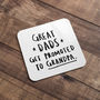 'Great Dads Get Promoted To Grandad' Coaster, thumbnail 9 of 10