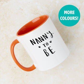 'Grandma / Granny / Nanny To Be' Mug, 3 of 12