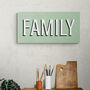Personalised Family Sign Big Print With Optional Names, thumbnail 8 of 12