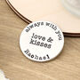 Always With You Love And Kisses Personalised Token, thumbnail 1 of 8
