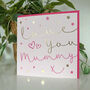 Starlight Love You Mummy Card, thumbnail 2 of 2