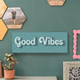 Good Vibes Wooden Wall Art, thumbnail 3 of 5
