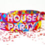 House Party Festival Party At Home Wristband Favours, thumbnail 5 of 10